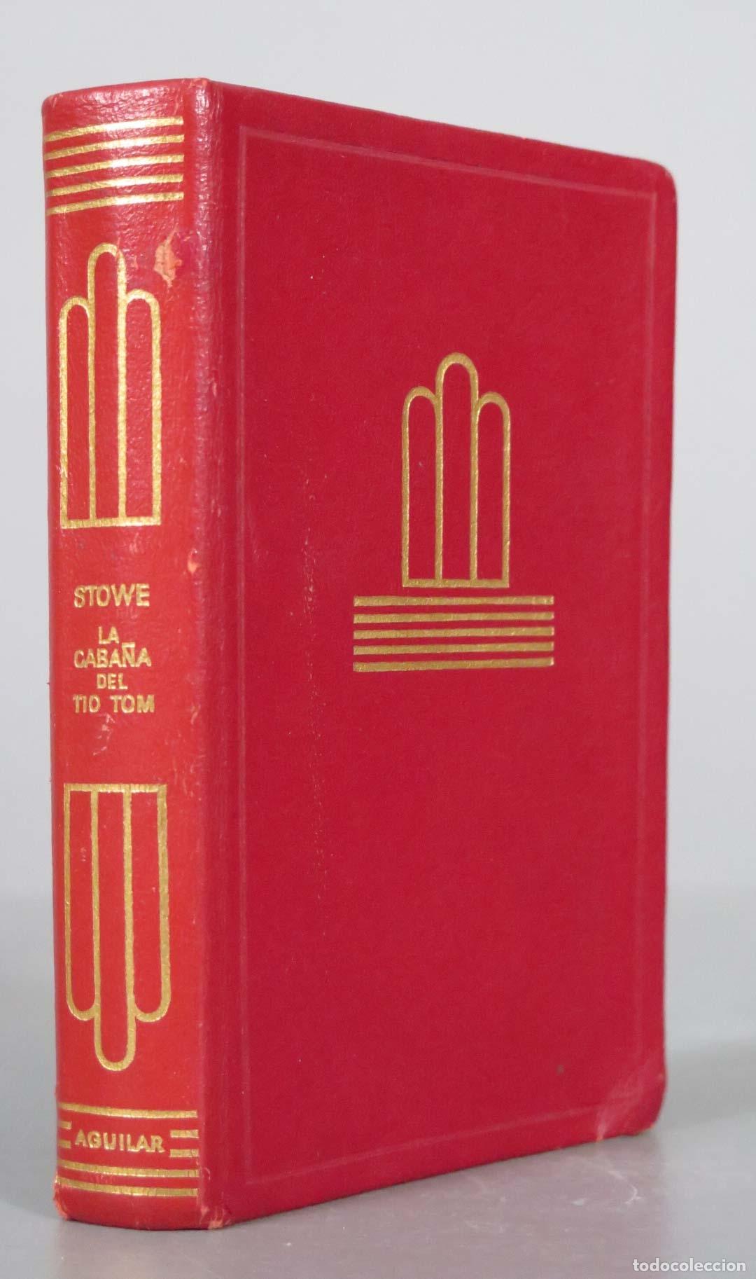 Libros de segunda mano: LA CABA&Ntilde;A DEL TIO TOM BEECHER STOWE AGUILAR CRISOL. 1969