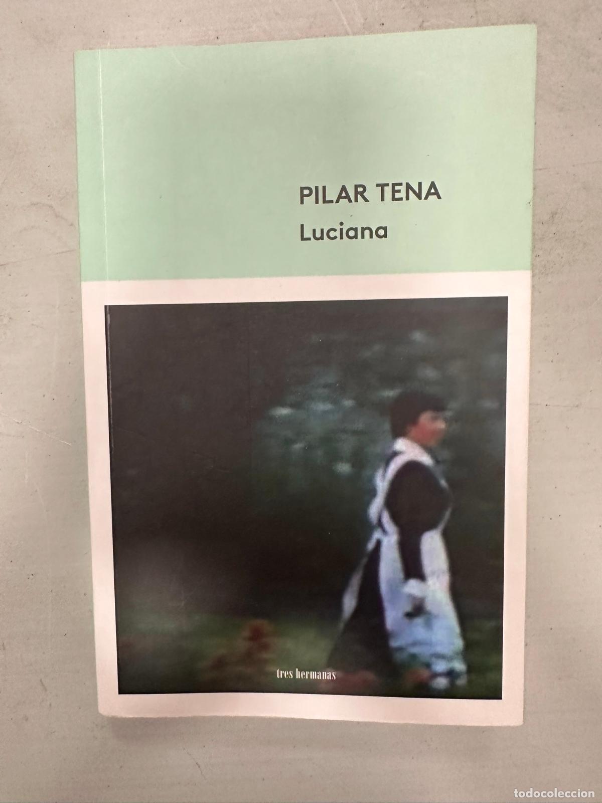 Libros de segunda mano: LUCIANA - Tena, Pilar - Foto 1