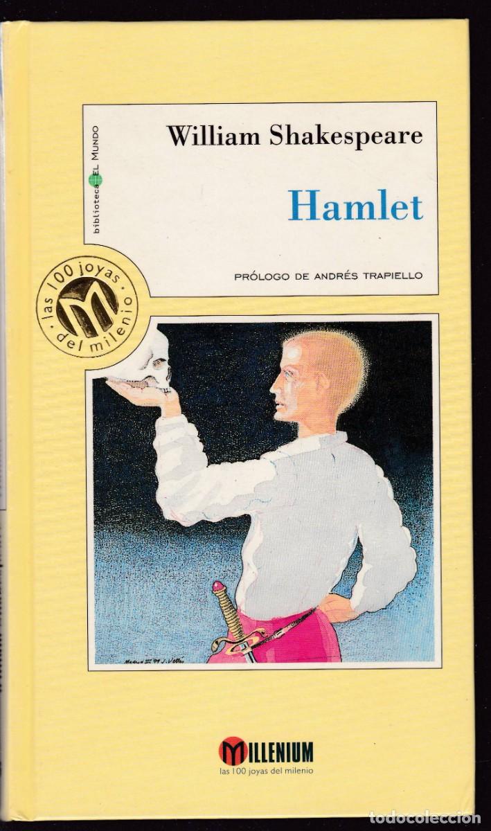 Libros de segunda mano: WILLIAM SHAKESPEARE - HAMLET - MILLENIUM & EL MUNDO 1999 - Foto 1