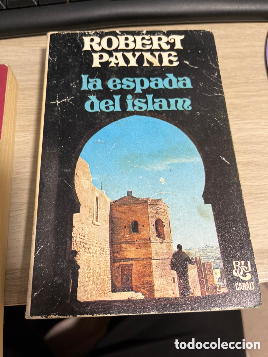 Libros de segunda mano: BLAS55 LA ESPADA DEL ISLAM, ROBERT PAYNE