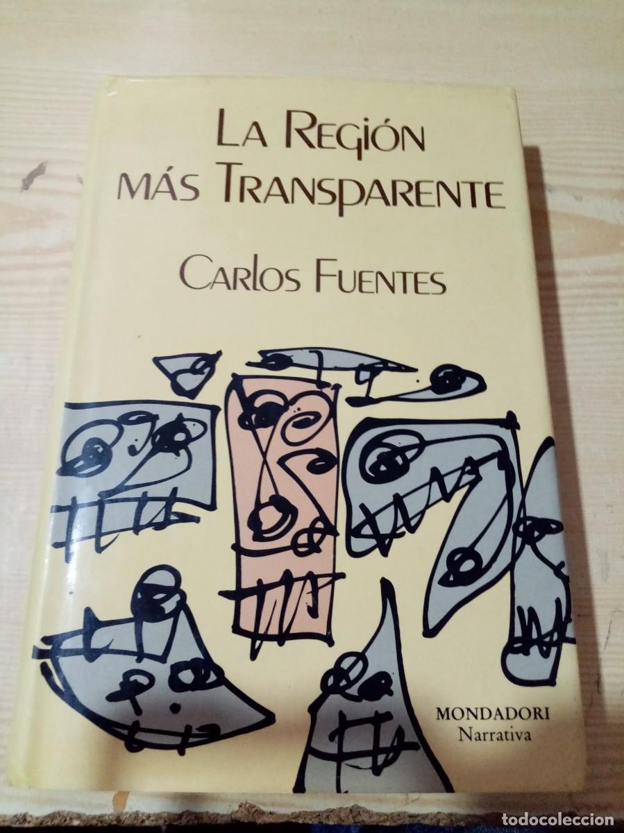 Second hand books: LA REGION MAS TRANSPARENTE. CARLOS FUENTES. MONDADORI NARRATIVA. C44L.