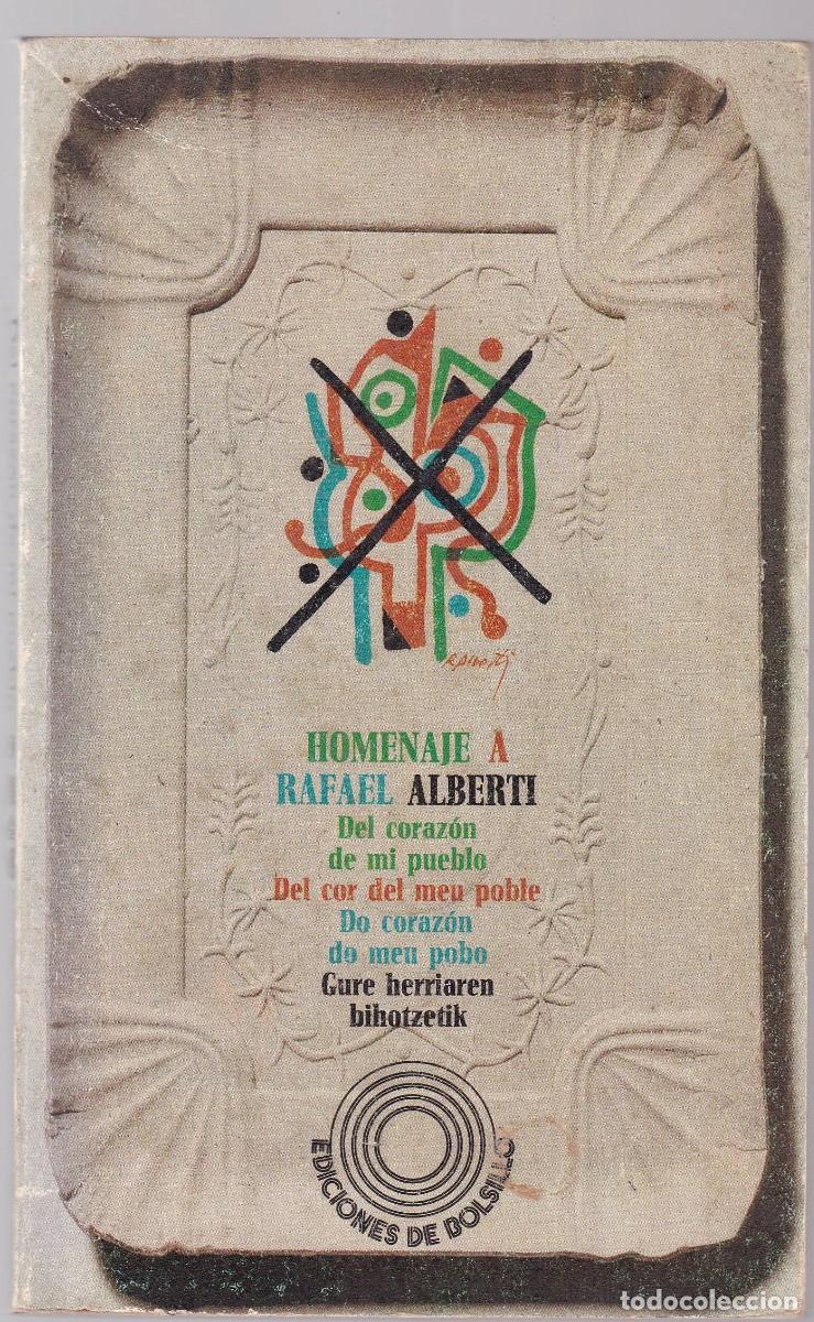 Libros de segunda mano: HOMENAJE A RAFAEL ALBERTI - EDICIONES PEN&Iacute;NSULA 1977 - Foto 1
