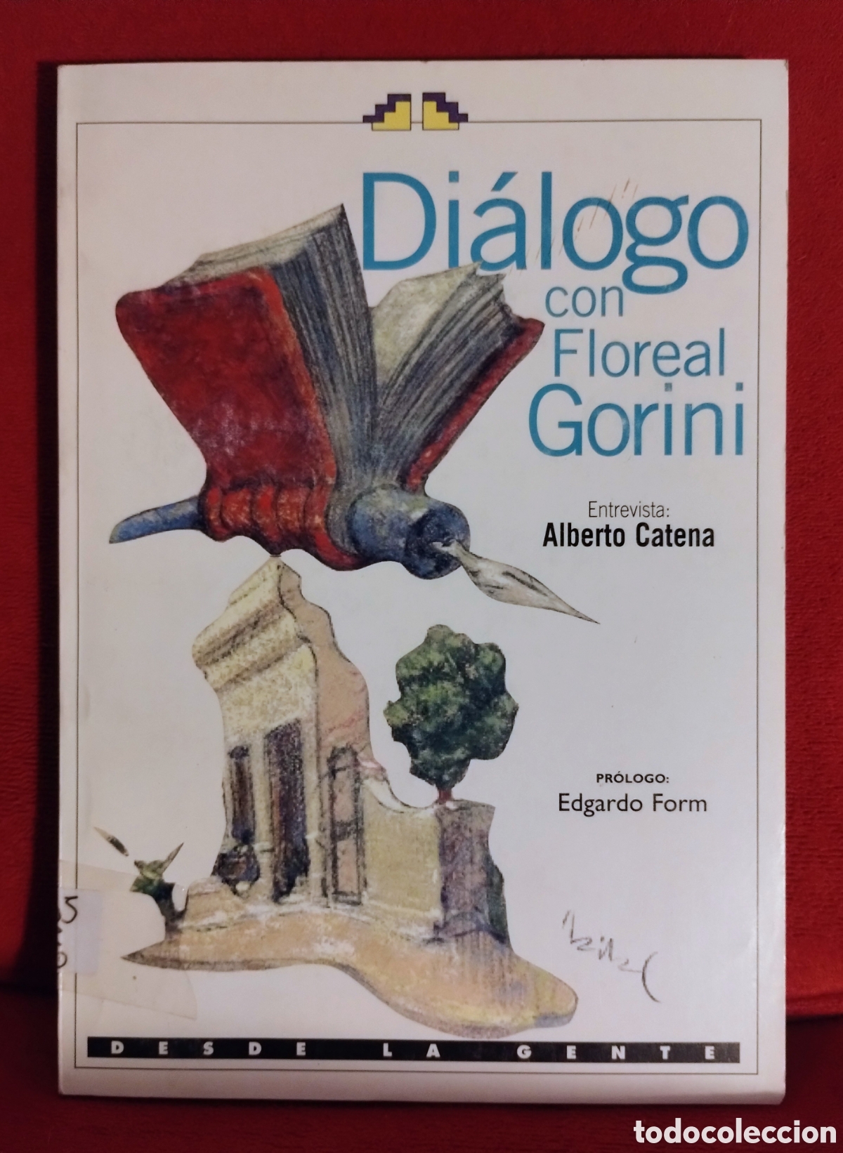 Libri di seconda mano: DI&Aacute;LOGO CON FLOREAL GORINI. Entrevista Alberto Catena. Ed. IMFC (2000)