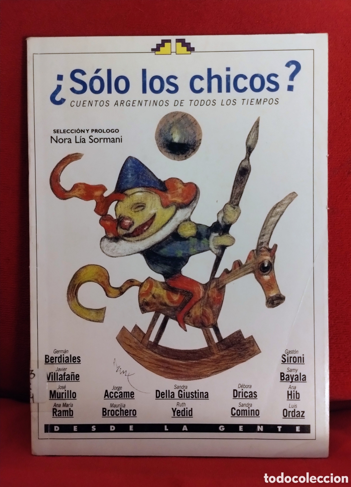 Libri di seconda mano: &iquest;S&Oacute;LO LOS CHICOS?. Cuentos argentinos de todos los tiempos.SORMANI, NORA L&Iacute;A (SELEC.) Ed. IMFC (2001