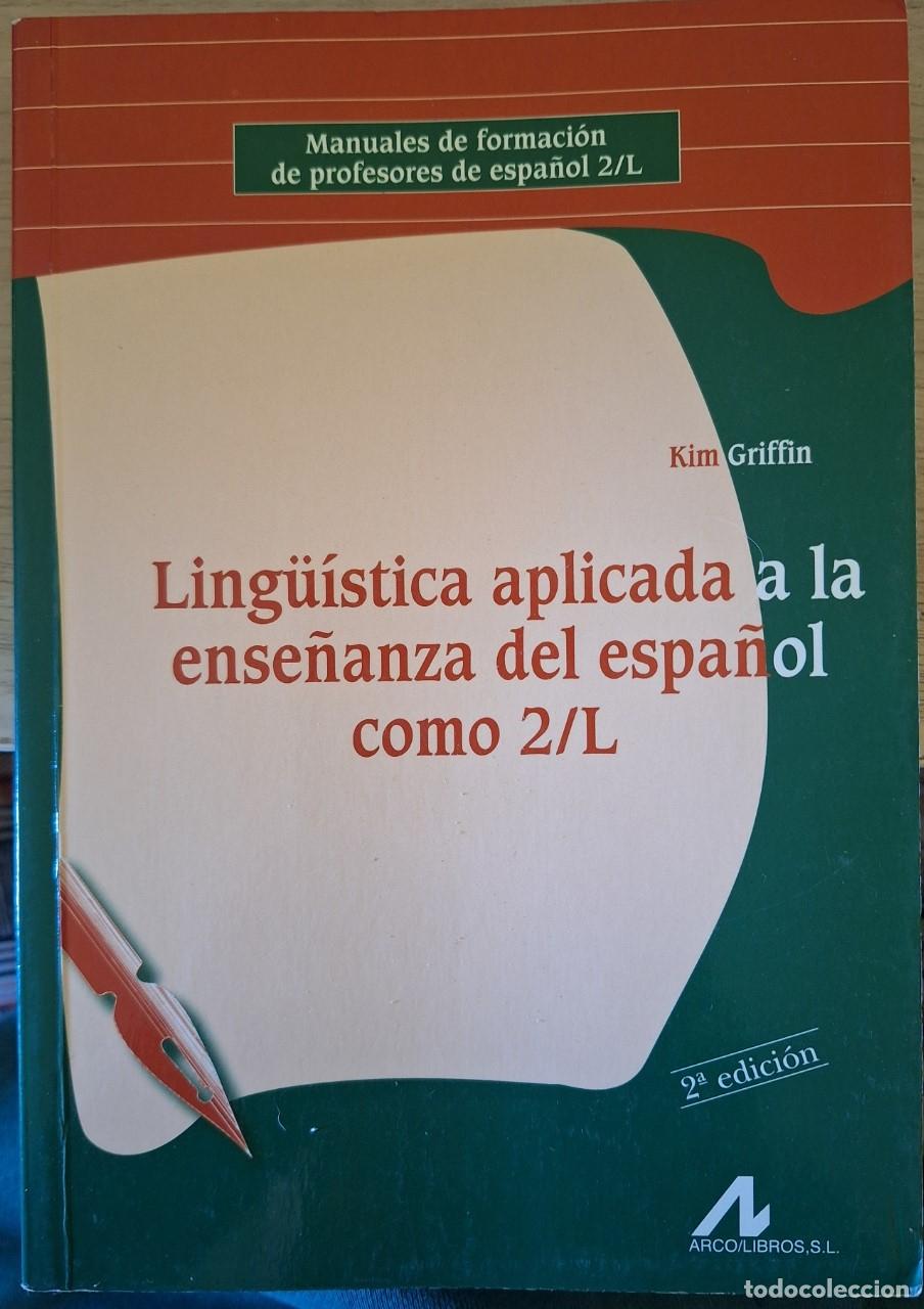 Second hand books: LING&Uuml;&Iacute;STICA APLICADA A LA ENSE&Ntilde;ANZA DEL ESPA&Ntilde;OL COMO 2/L. - GRIFFIN, Kim.