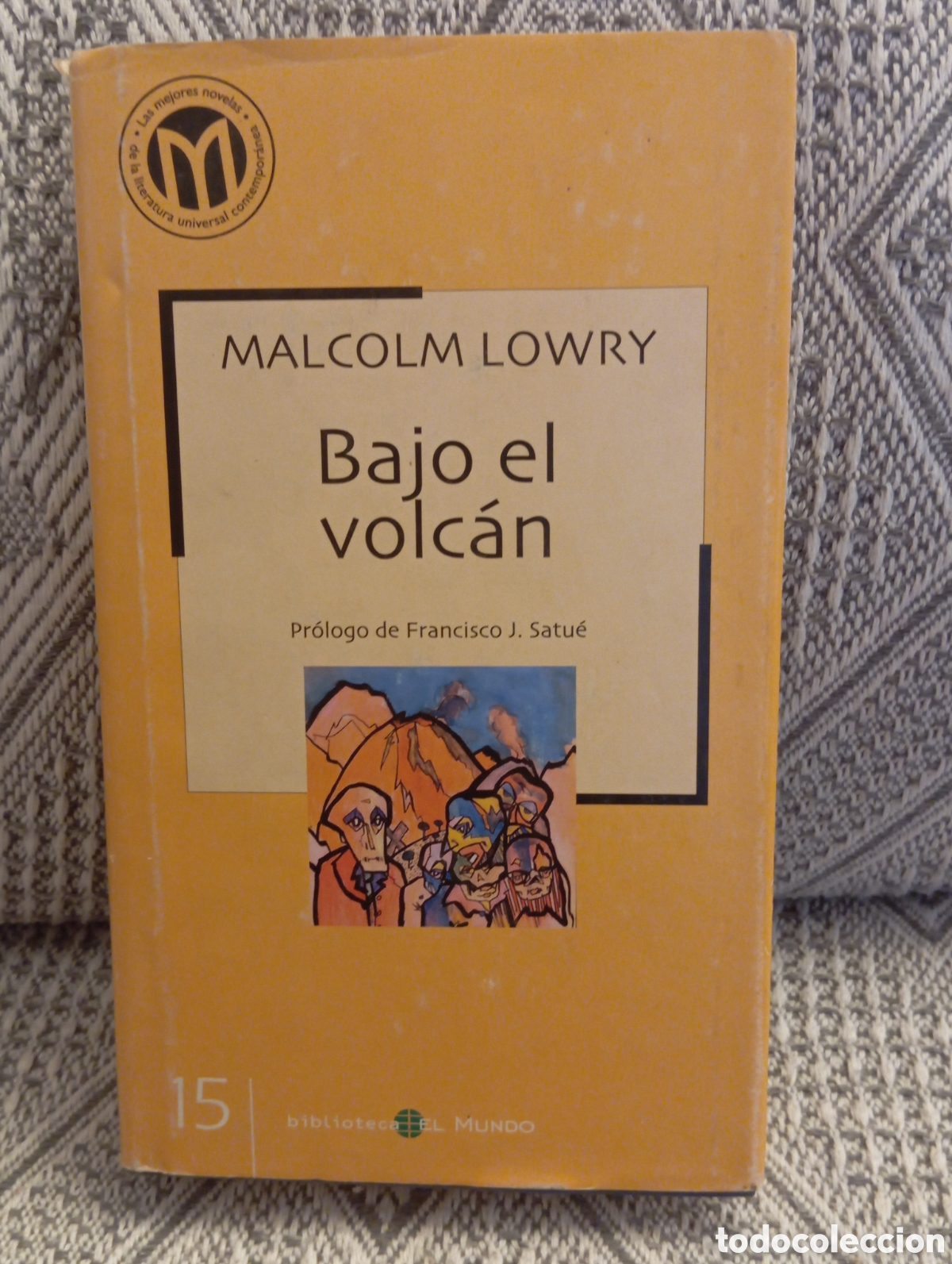 Livres d'occasion: BAJO EL VOLC&Aacute;N - MALCOLM LOWRY