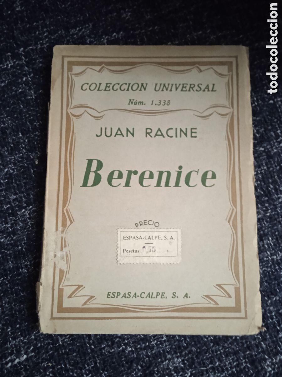 Livres d'occasion: Berenice. / Juan Racine - COLECCION UNIVERSAL