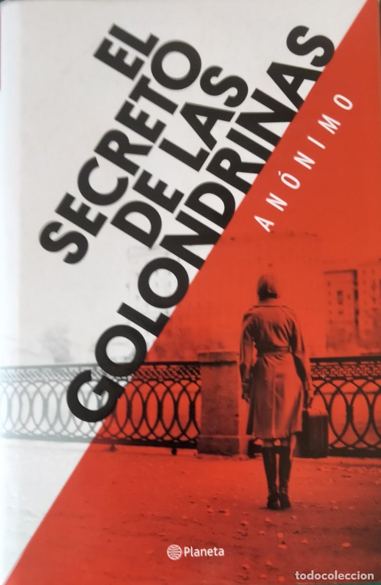 Second hand books: An&oacute;nimo-El secreto de las golondrinas.Planeta.2019.