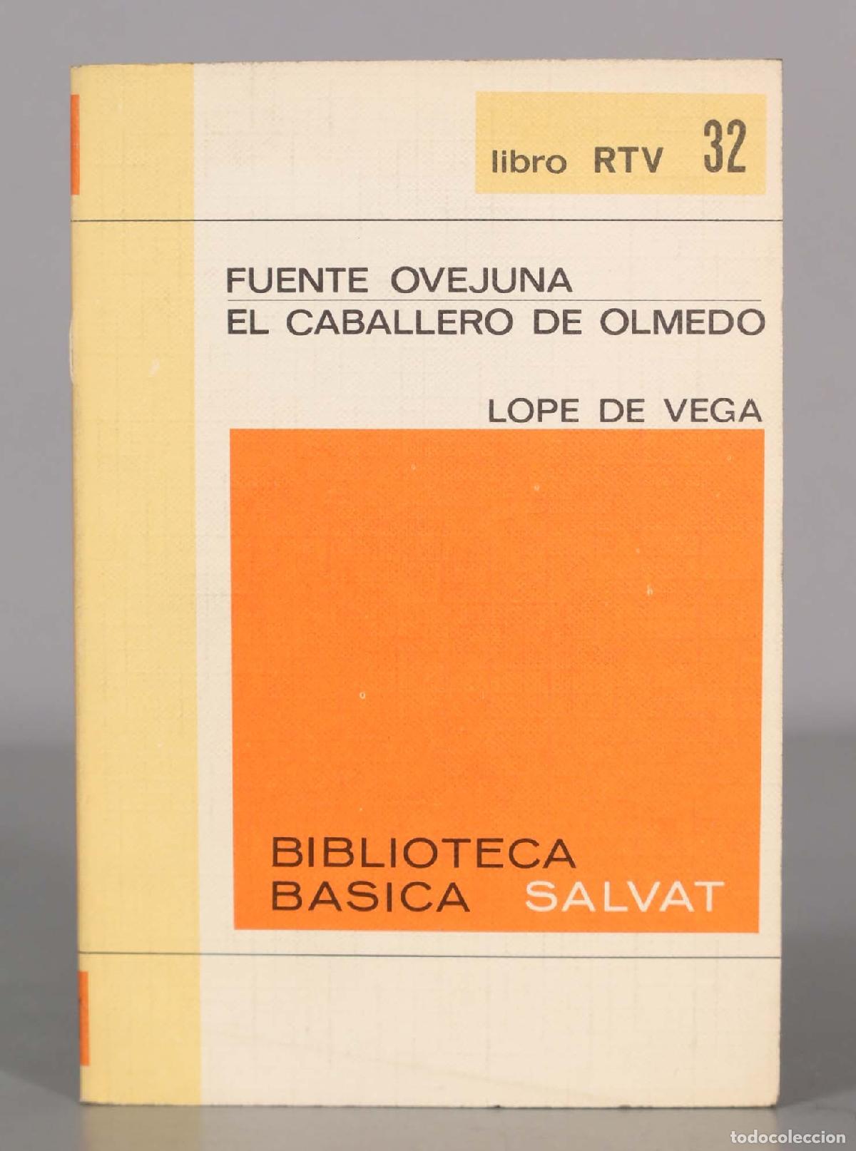 Libros de segunda mano: FUENTE OVEJUNA EL CABALLERO DE OLMEDO LOPE DE VEGA