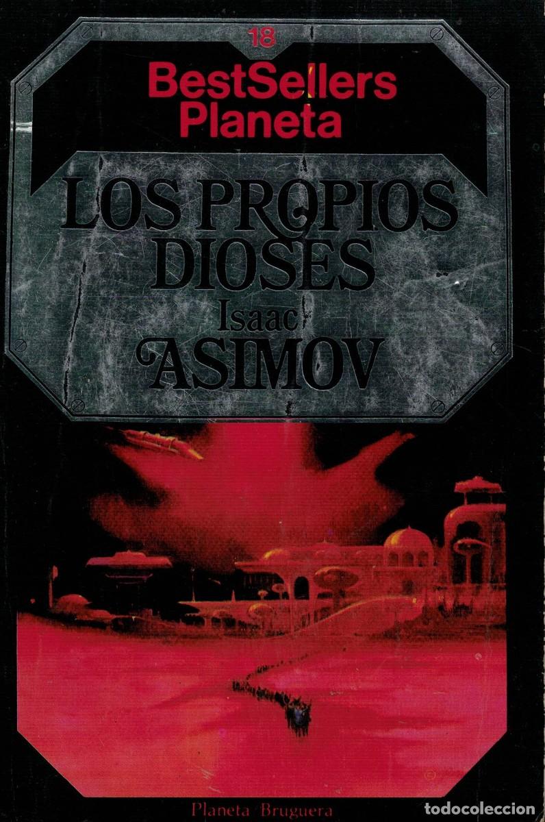 Libros de segunda mano: Isaac Asimov, Los propios dioses - Foto 1