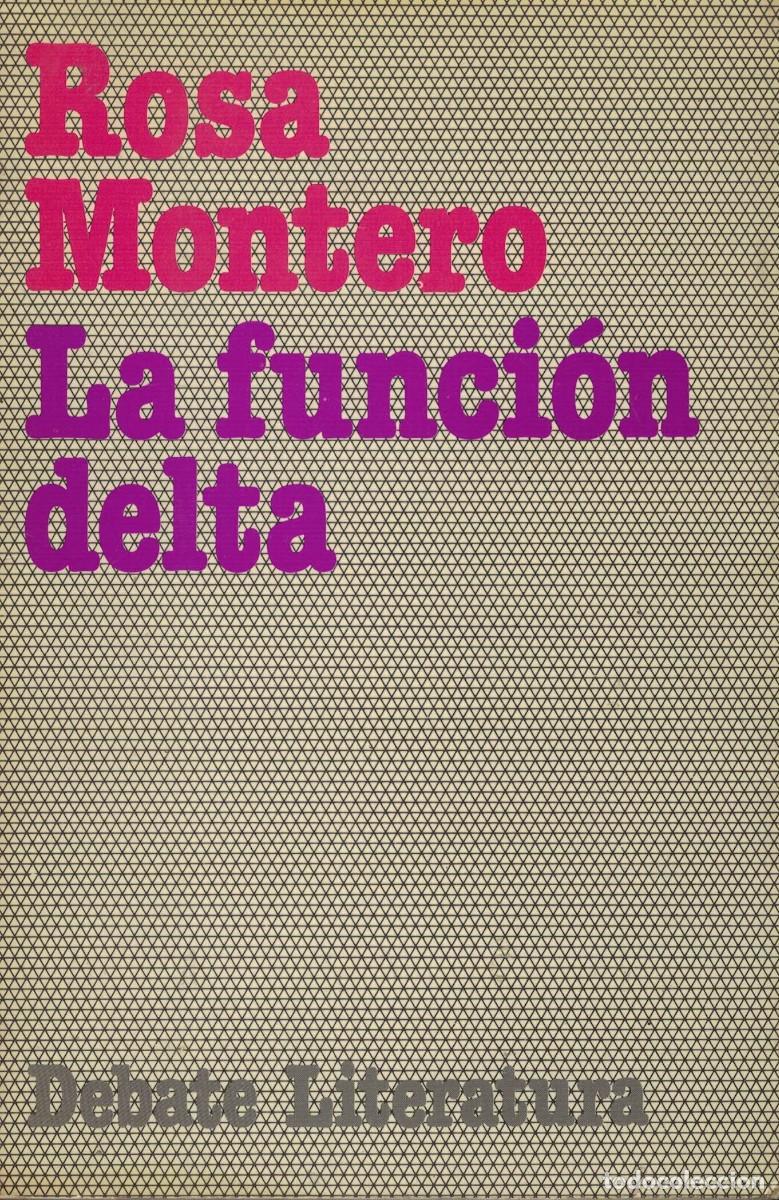 Libros de segunda mano: Rosa Montero, La funci&oacute;n delta - Foto 1