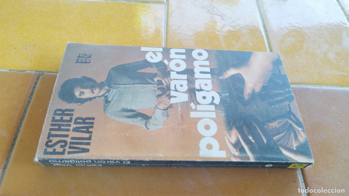 Livres d'occasion: EL VARON POLIGAMO / ESTHER VILAR / GARA 119 / ROTAVIVA
