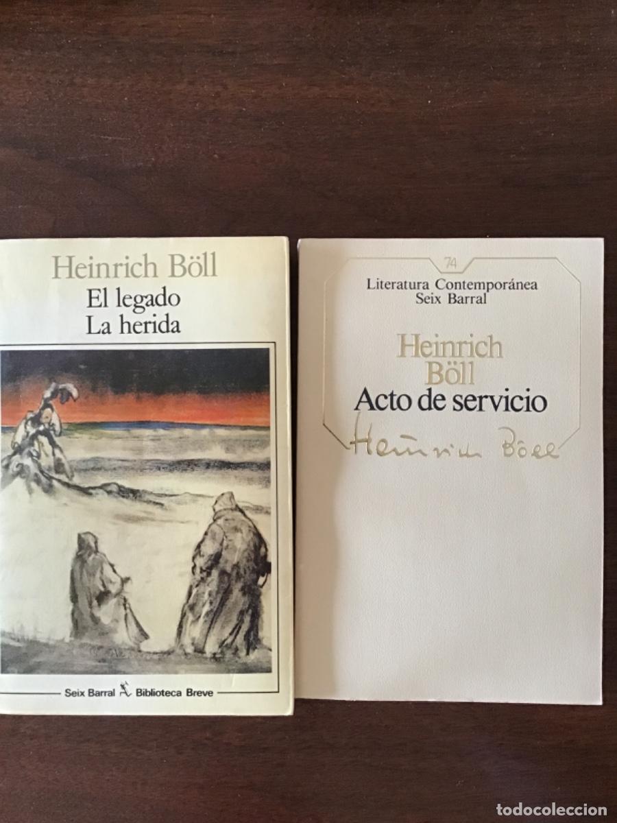 Gebrauchte B&uuml;cher: Heinrich B&ouml;ll: El legado y La herida; Acto de servicio