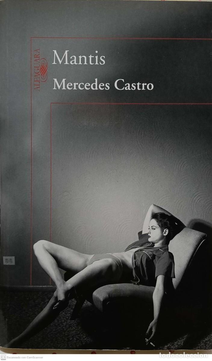Libros de segunda mano: Mantis - Mercedes Castro - Foto 1