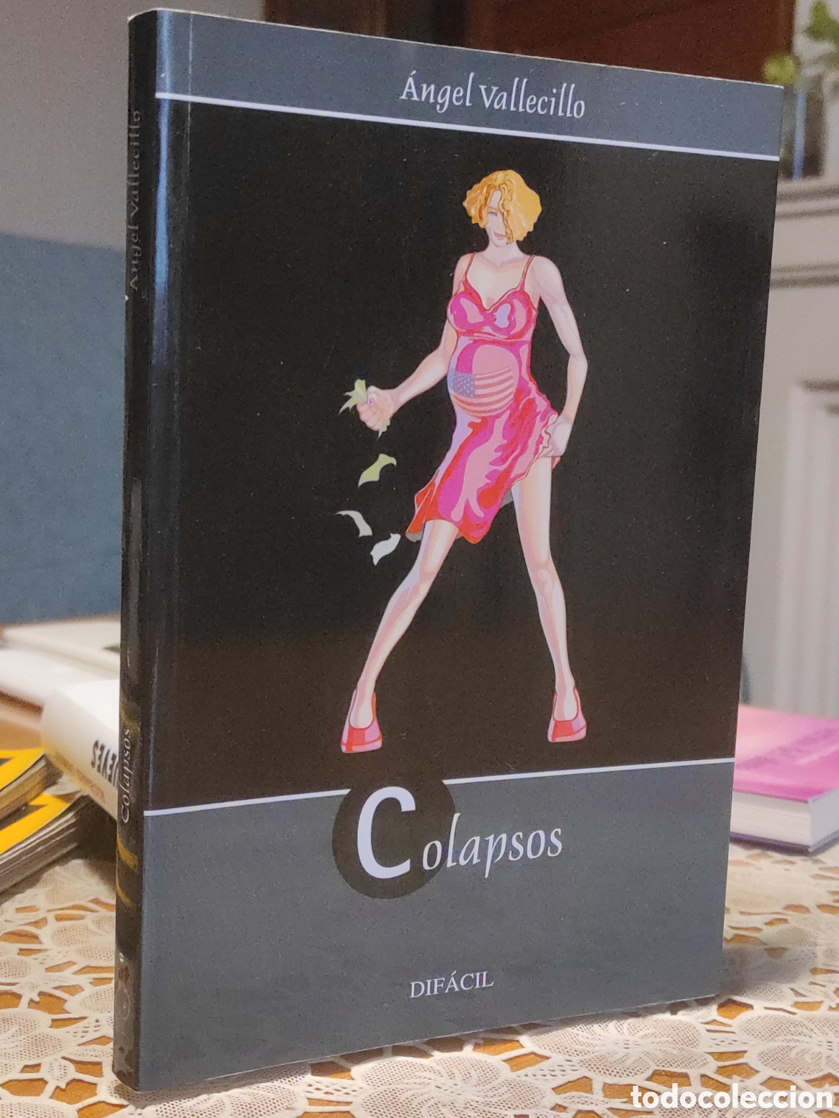 Libri di seconda mano: Colapsos. - Vallecillo, Angel. Difacil