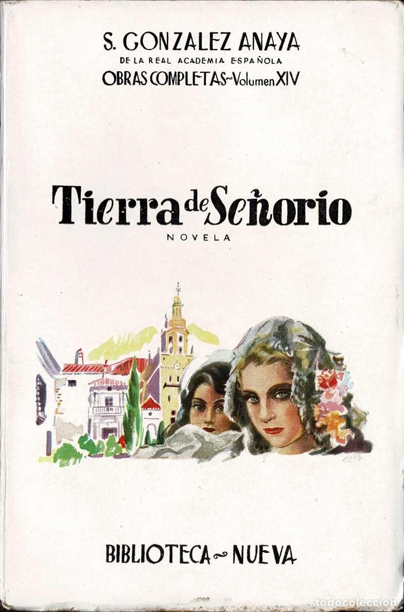 Libri di seconda mano: Obras Completas. Volumen XIV. Tierra de Se&ntilde;or&iacute;o - S. Gonz&aacute;lez Anaya