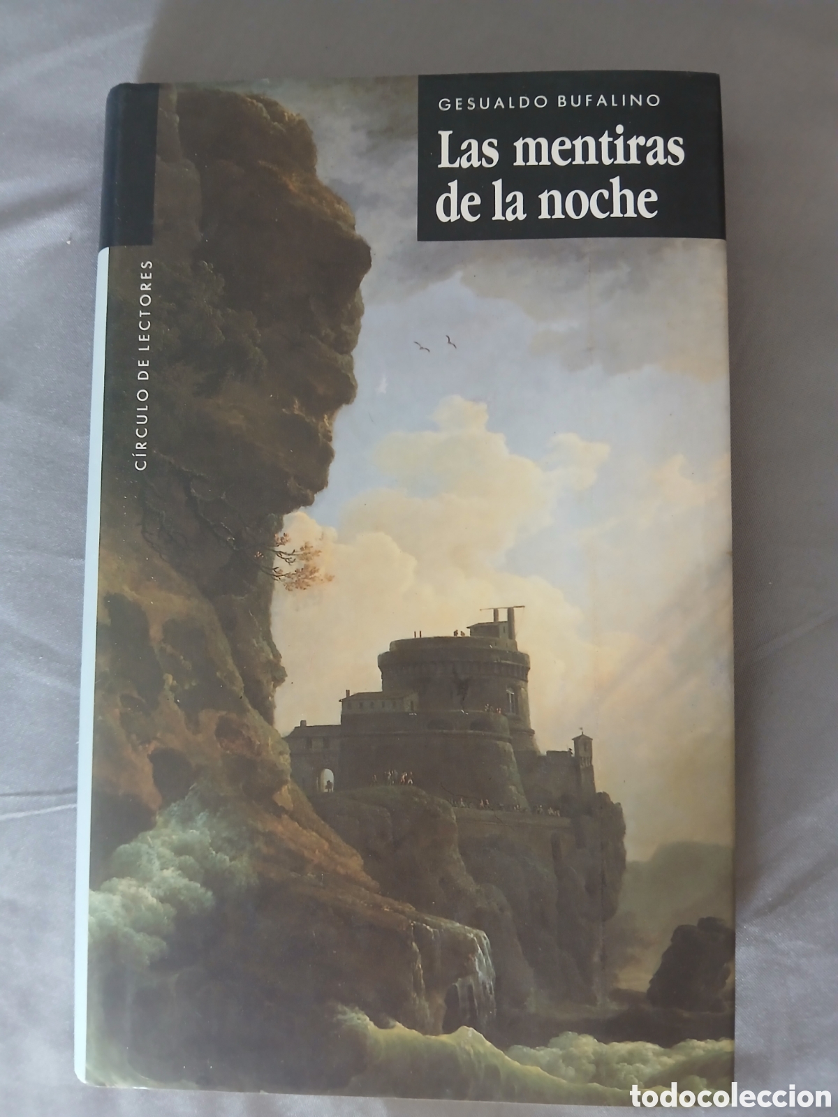 Libros de segunda mano: Gesualdo Bufalino Las mentiras de la noche, C&iacute;rculo de Lectores.