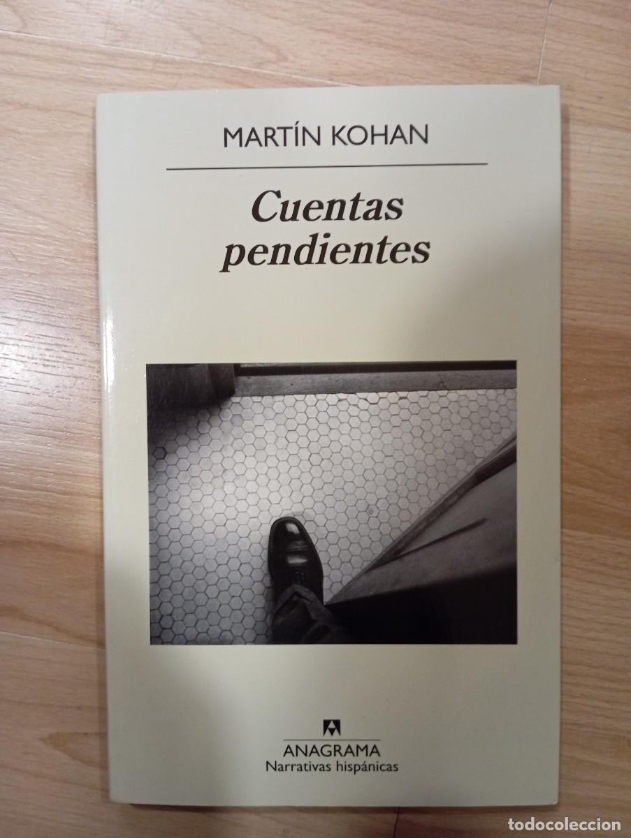 Libros de segunda mano: Cuentas pendientes. Mart&iacute;n Kohan - Foto 1