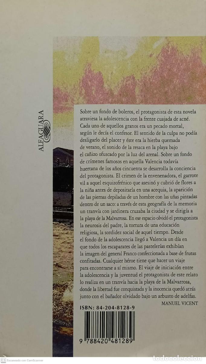 Libros de segunda mano: Tranvia a la Malvarrosa- Manuel Vicent - Foto 2