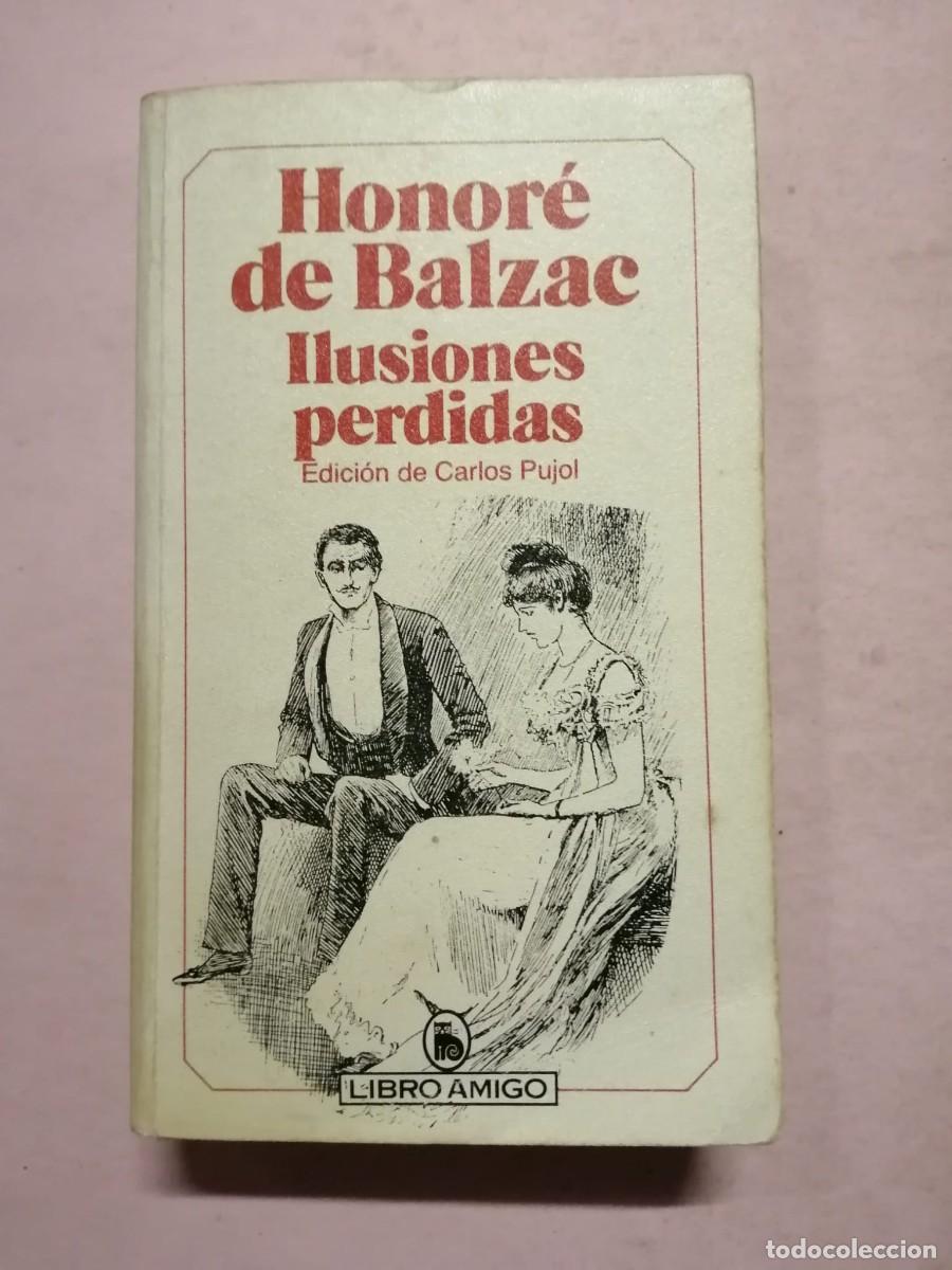 Libros de segunda mano: ILUSIONES PERDIDAS (HONORE DE BALZAC) - Foto 1