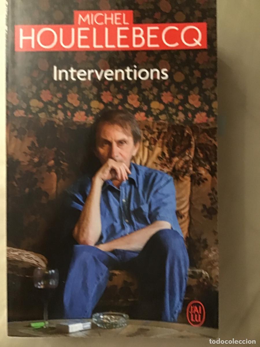Gebrauchte B&uuml;cher: Michel Houellebecq, Interventions, J&rsquo;AI LU, 2022
