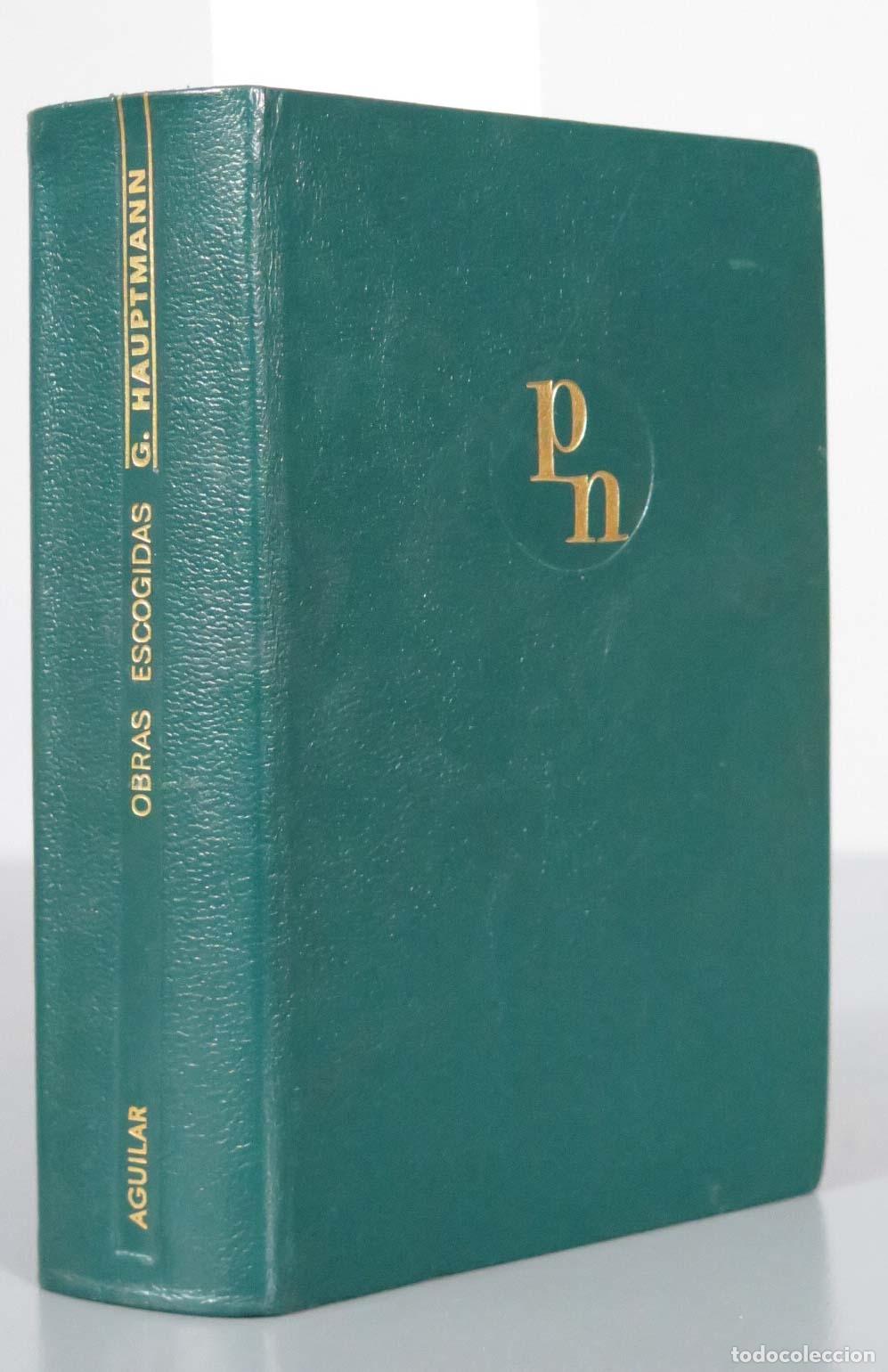 Libros de segunda mano: 1961. Obras escogidas. Hauptmann. AGUILAR