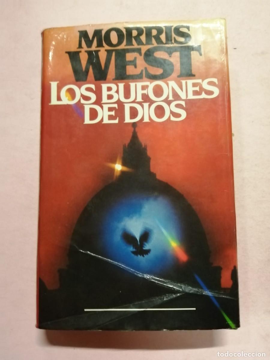 Libros de segunda mano: LOS BUFONES DE DIOS (MORRIS WEST) - Foto 1