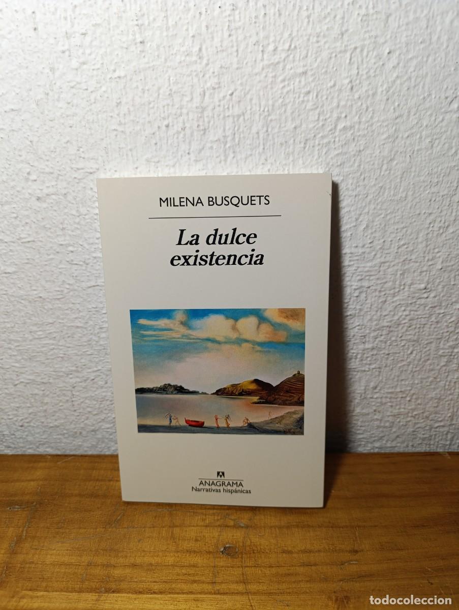Libros de segunda mano: La Dulce Existencia - Milena Busquets - Foto 1