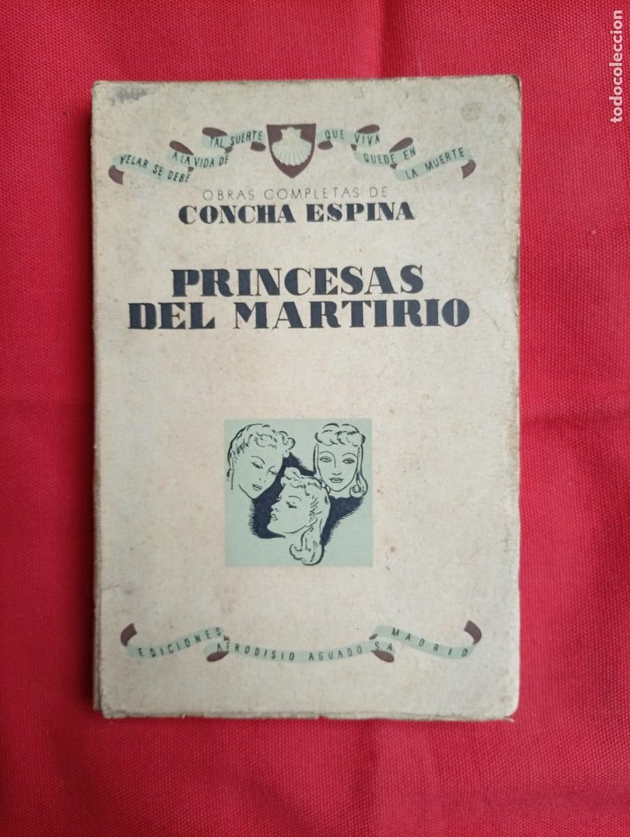 Libros de segunda mano: CONCHA ESPINA - PRINCESAS DEL MARTIRIO - 1941 - Foto 1