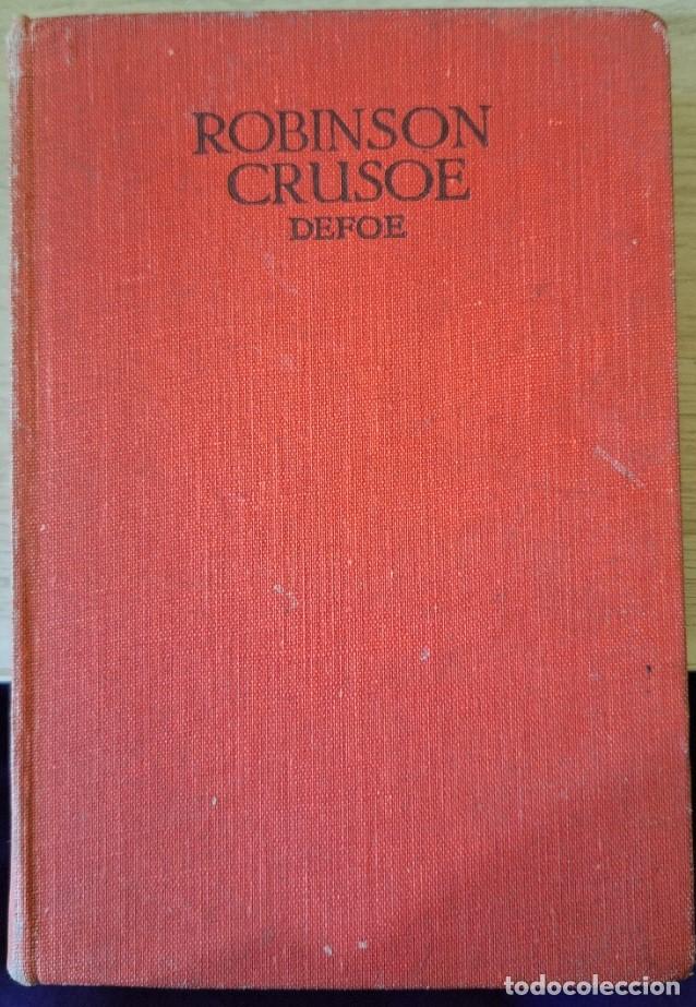 Livres d'occasion: THE LIFE AND SURPRISING ADVENTURES OF ROBINSON CRUSOE OF YORK, MARINER. REPRINTED FROM THE AUTHORS E