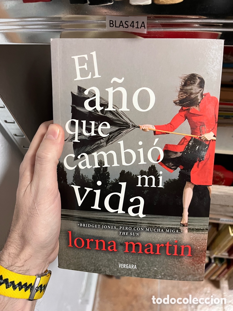 Gebrauchte B&uuml;cher: Blas41A El a&ntilde;o que cambi&oacute; mi vida.- Mart&iacute;n, Lorna