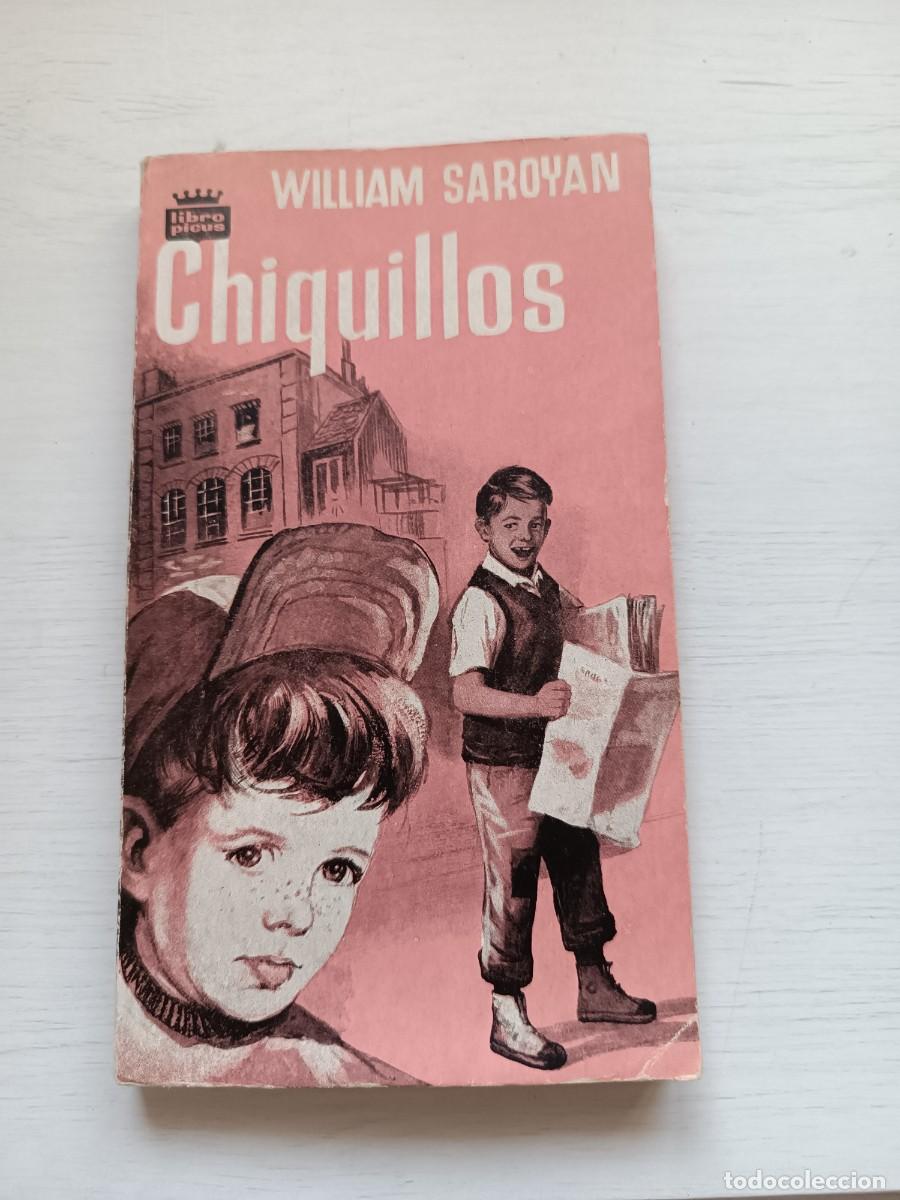 Libros de segunda mano: Chiquillos - William Saroyan - Foto 1