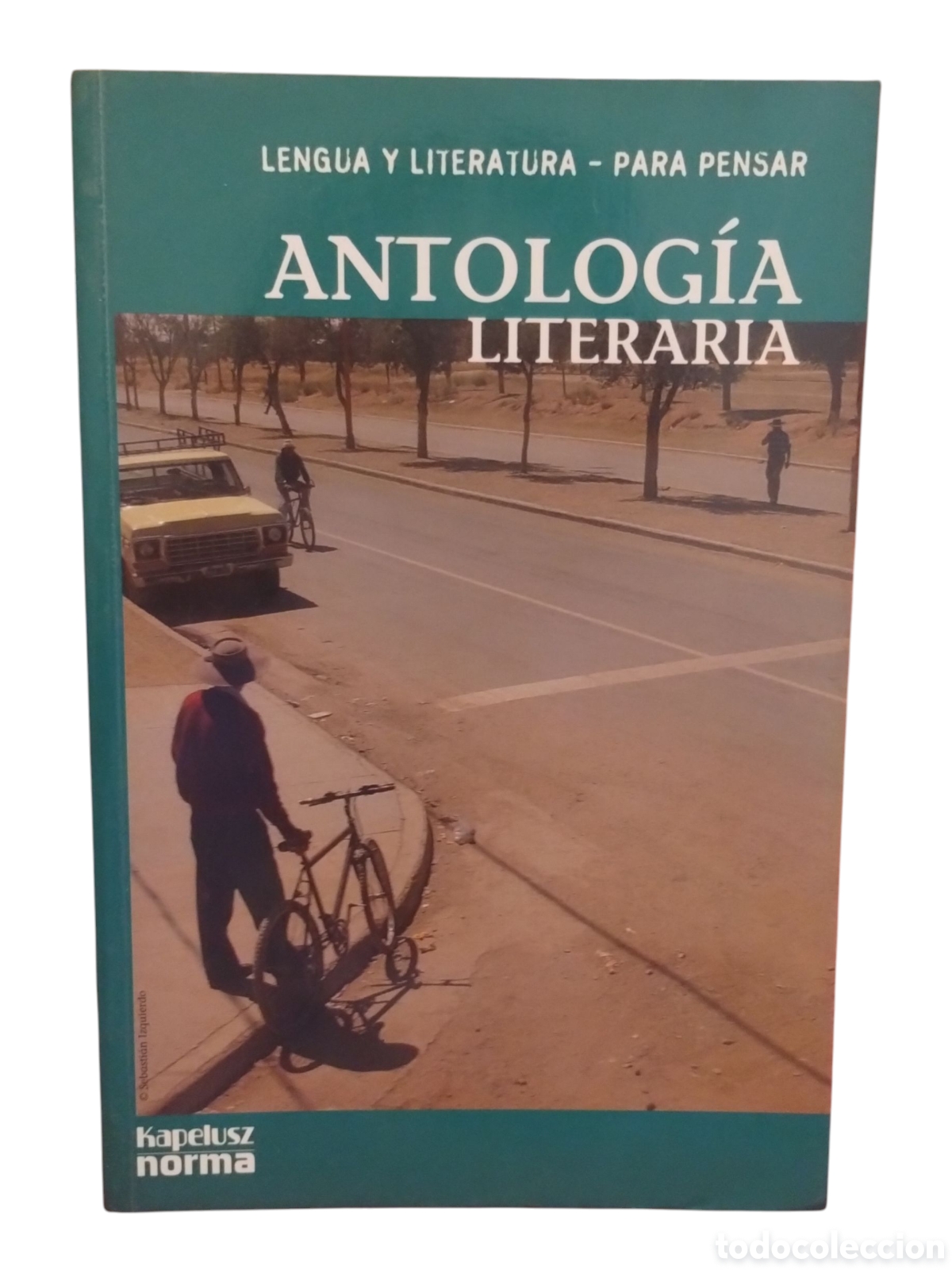 Gebrauchte B&uuml;cher: ANTOLOG&Iacute;A LITERARIA 9 (2009): La Generaci&oacute;n del 37, Cort&aacute;zar, Garc&iacute;a M&aacute;rquez. Ed. Kapelusz