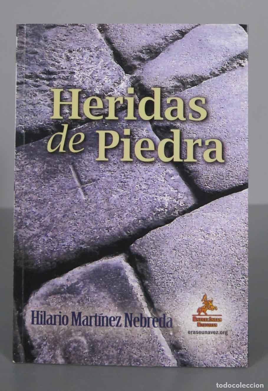 Livres d'occasion: HERIDAS DE PIEDRA. MARTINEZ NEBREDA. FIRMA ANTERIOR PROPIETARIO