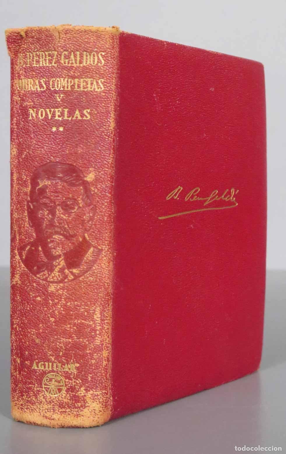 Livres d'occasion: Obras Completas. Tomo V. NOVELAS II. Perez Galdos 1954
