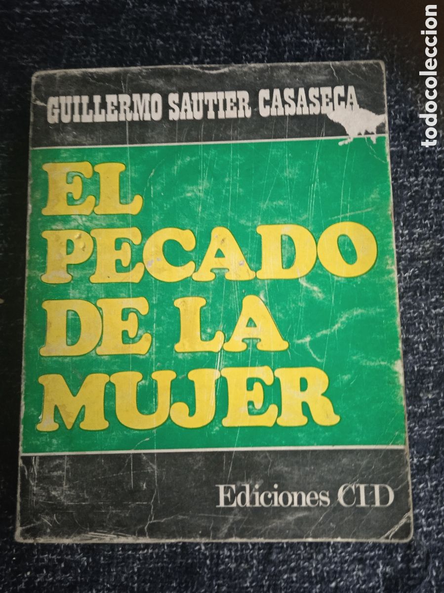 Libri di seconda mano: EL PECADO DE LA MUJER / GUILLERMO SAUTIER CASASECA -ED. EDICIONES CID