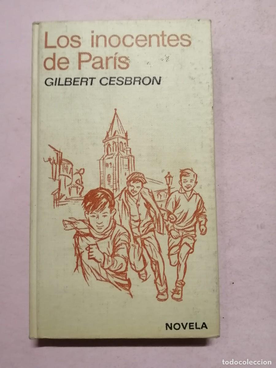 Libros de segunda mano: LOS INOCENTES DE PARIS (GILBERT CESBRON) - Foto 1