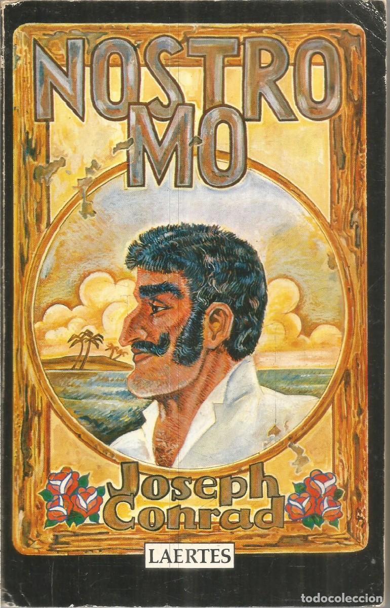 Libros de segunda mano: JOSEPH CONRAD. NOSTROMO. LAERTES - Foto 1