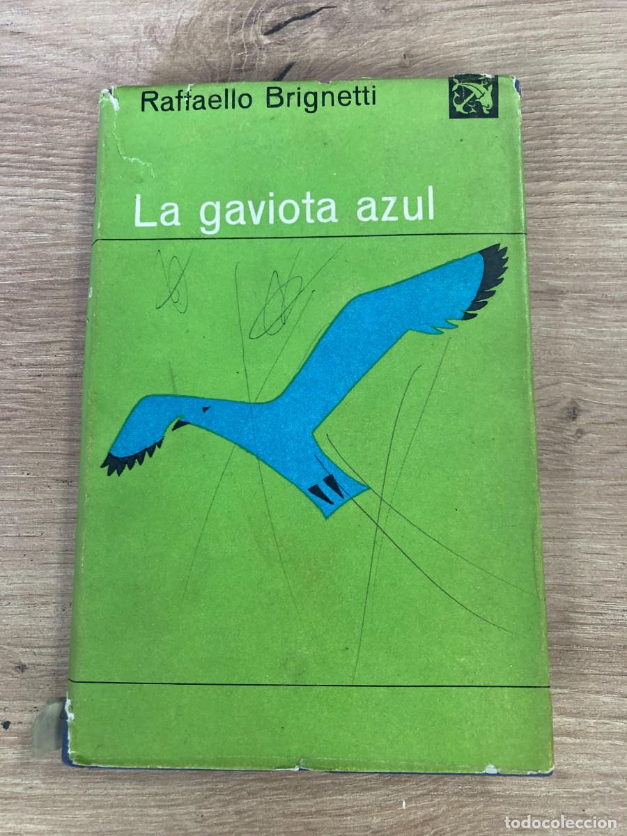 Libros de segunda mano: La gaviota azul Raffaello Brignetti