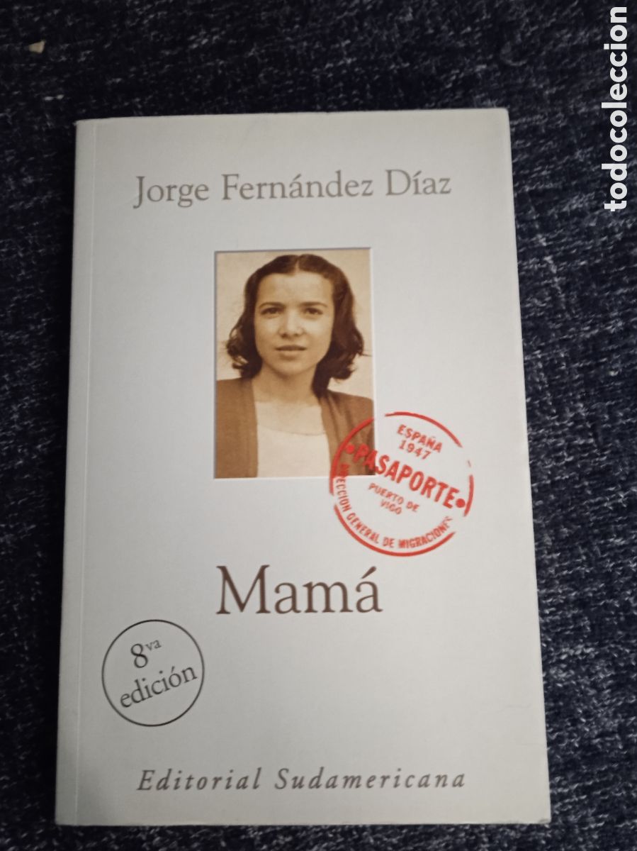 Livres d'occasion: MAMA / JORGE FERNANDEZ DIAZ