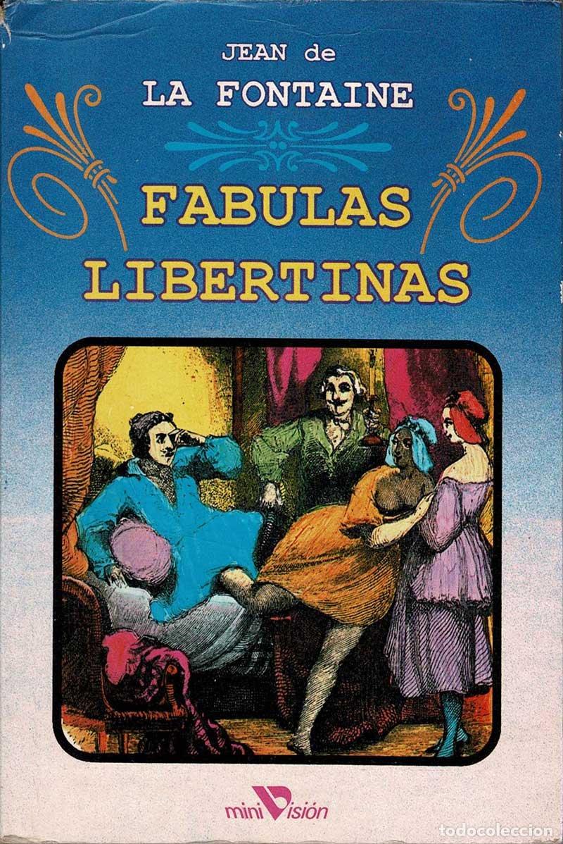 Libri di seconda mano: F&aacute;bulas Libertinas - Jean de la Fontaine