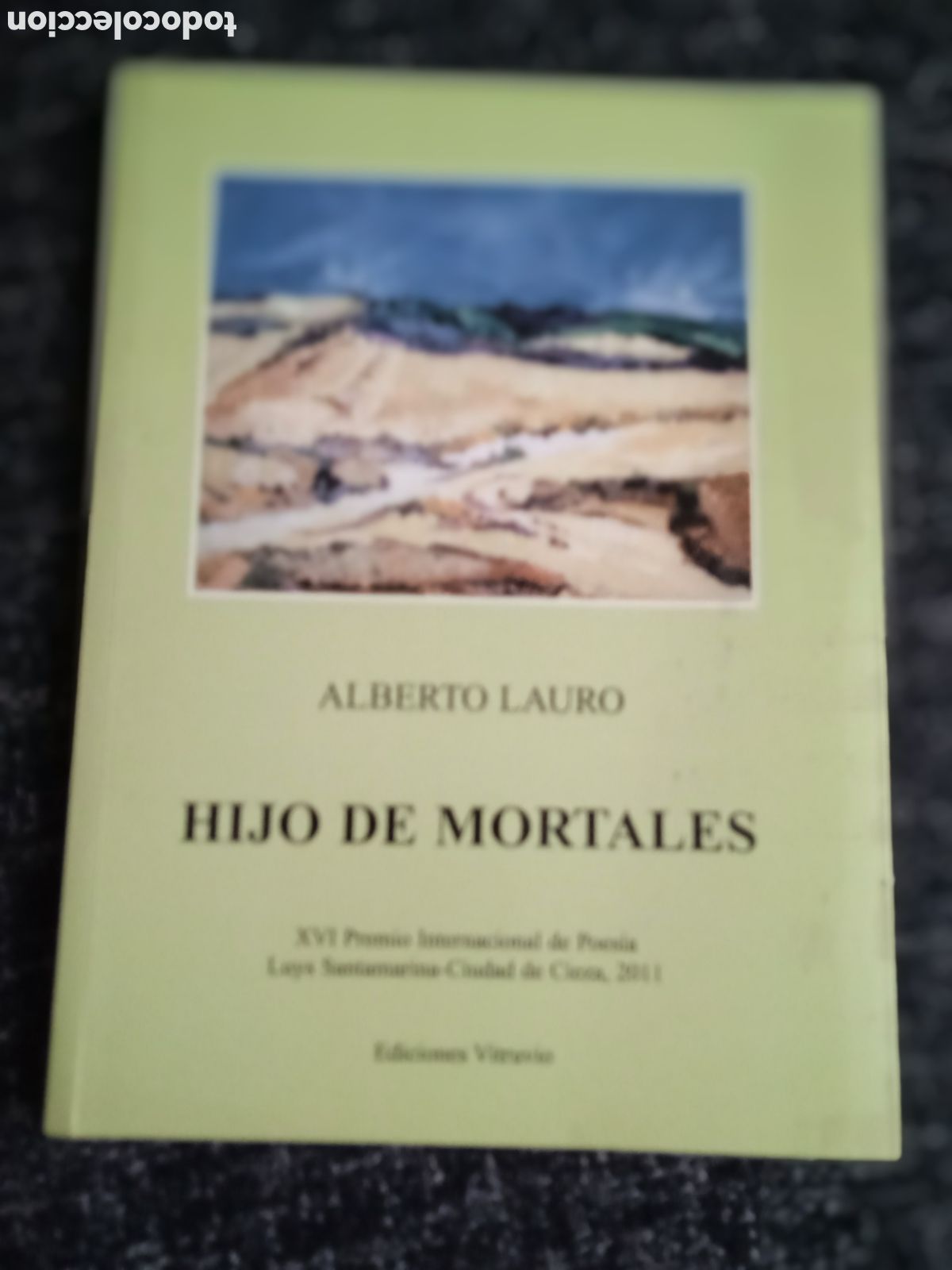 Gebrauchte B&uuml;cher: HIJO DE MORTALES / ALBERTO LAURO