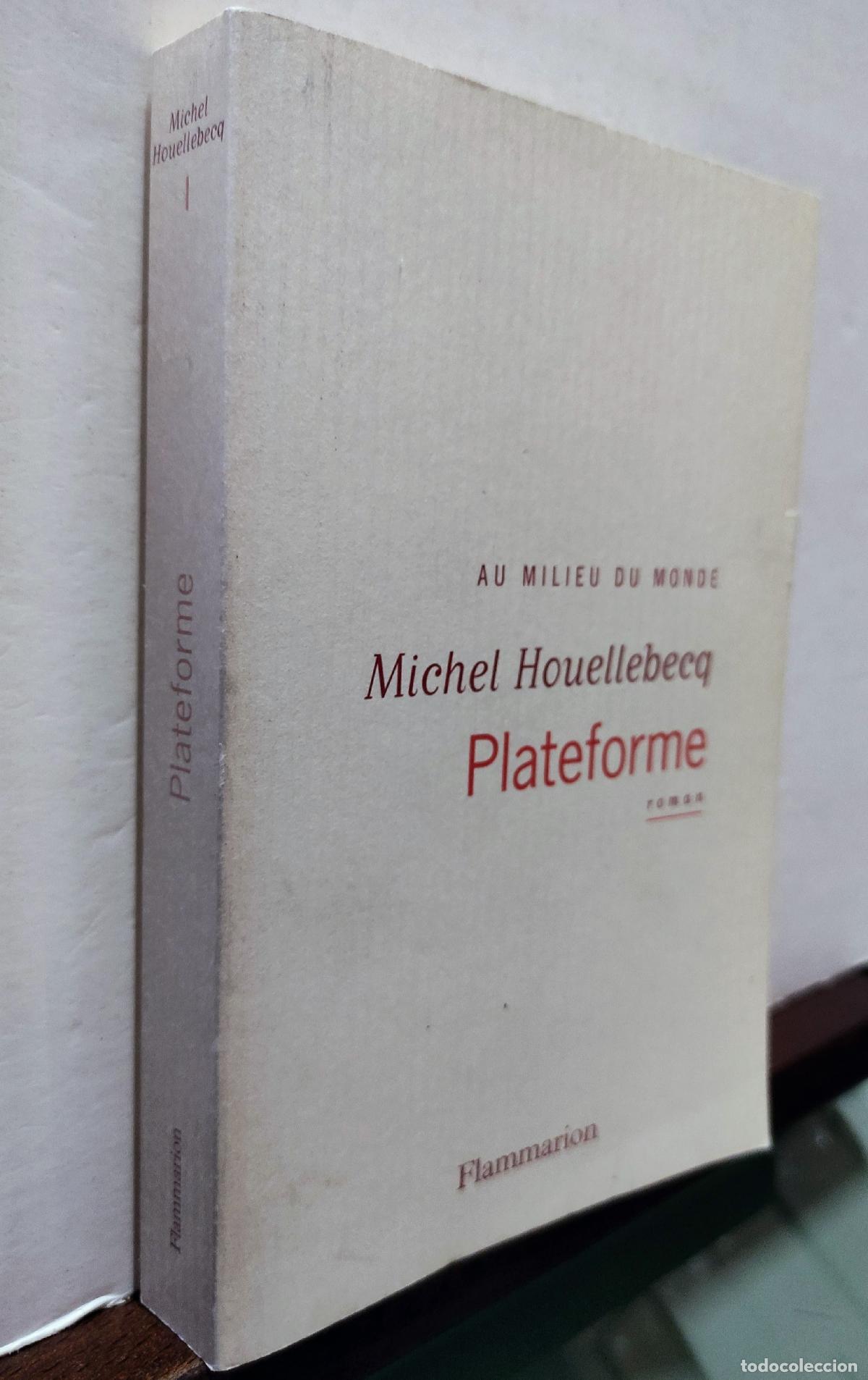 Libros de segunda mano: PLATAFORME - MICHEL HOUELLEBECQ - Foto 2