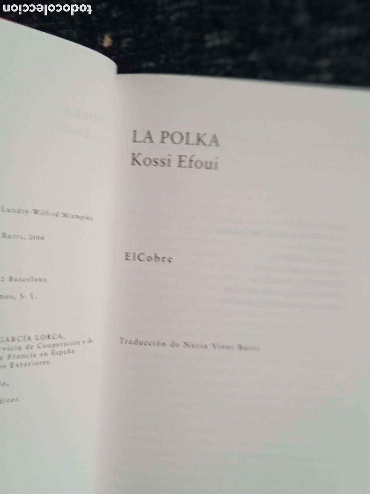 Libros de segunda mano: La Polka. / Kossi Efoui - Foto 2