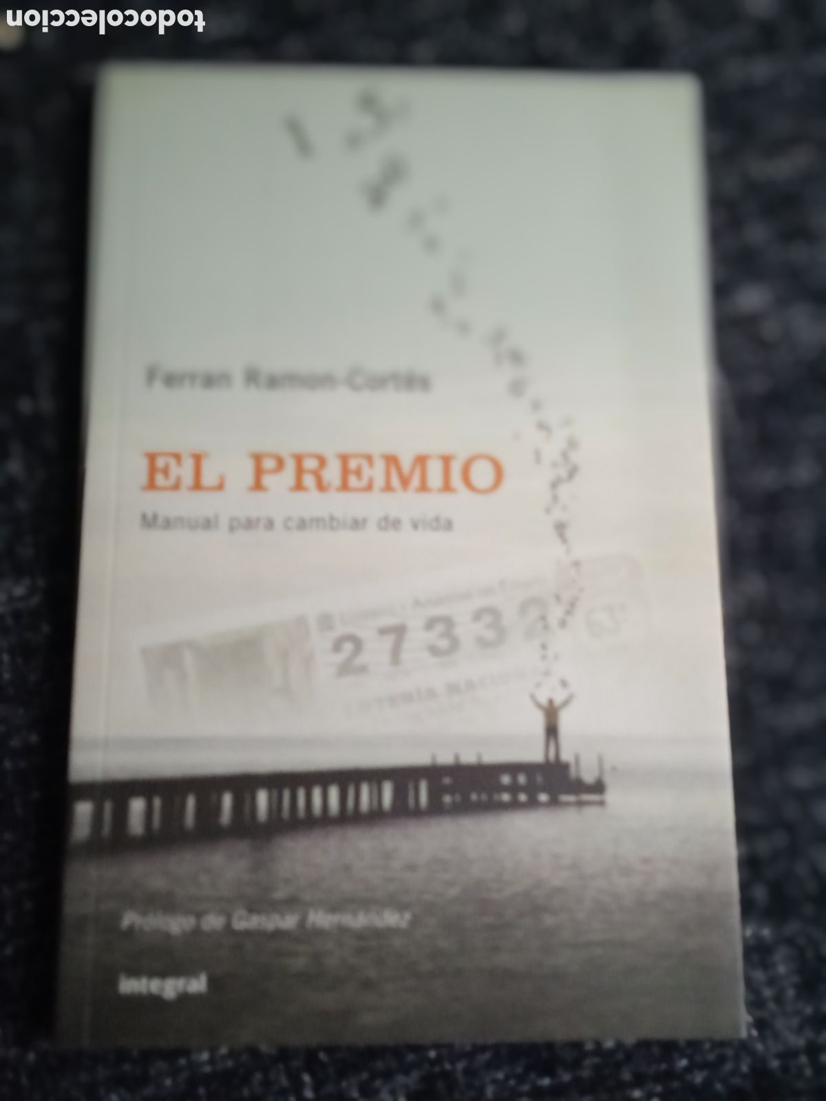 Libri di seconda mano: EL PREMIO - MANUAL PARA CAMBIAR LA VIDA / FERRAN RAMON-CORTES