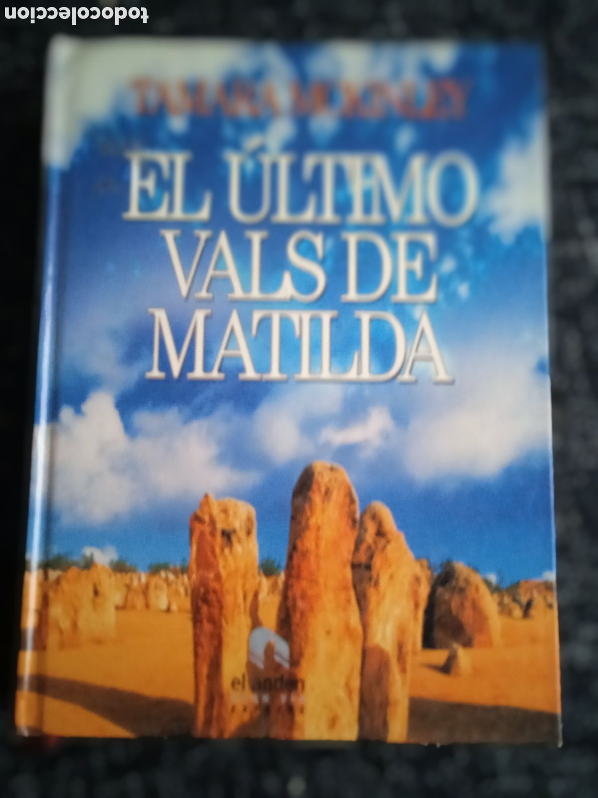 Livres d'occasion: EL &Uacute;LTIMO VALS DE MATILDA. / TAMARA MCKINLEY