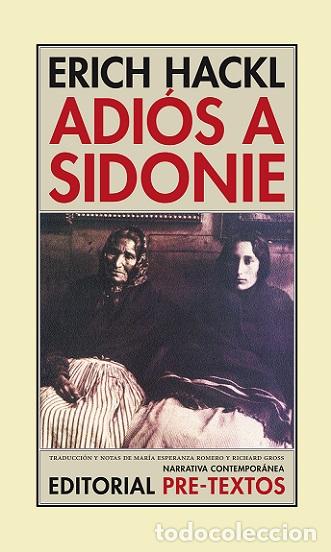 Libros de segunda mano: Adi&oacute;s a Sidonie. Erich Hackl. Editorial Pre-Textos - Foto 1