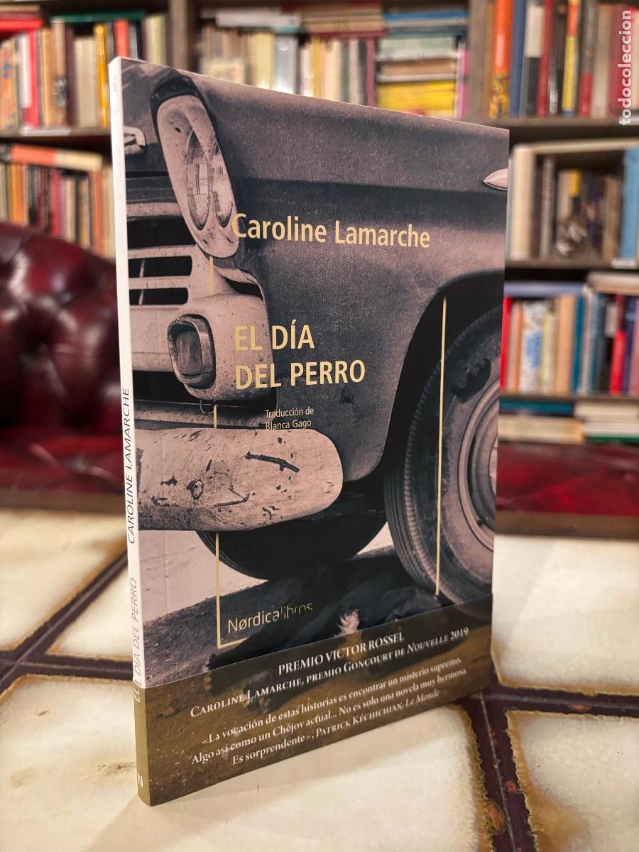 Libri di seconda mano: El d&iacute;a del perro. Caroline Lamarche.