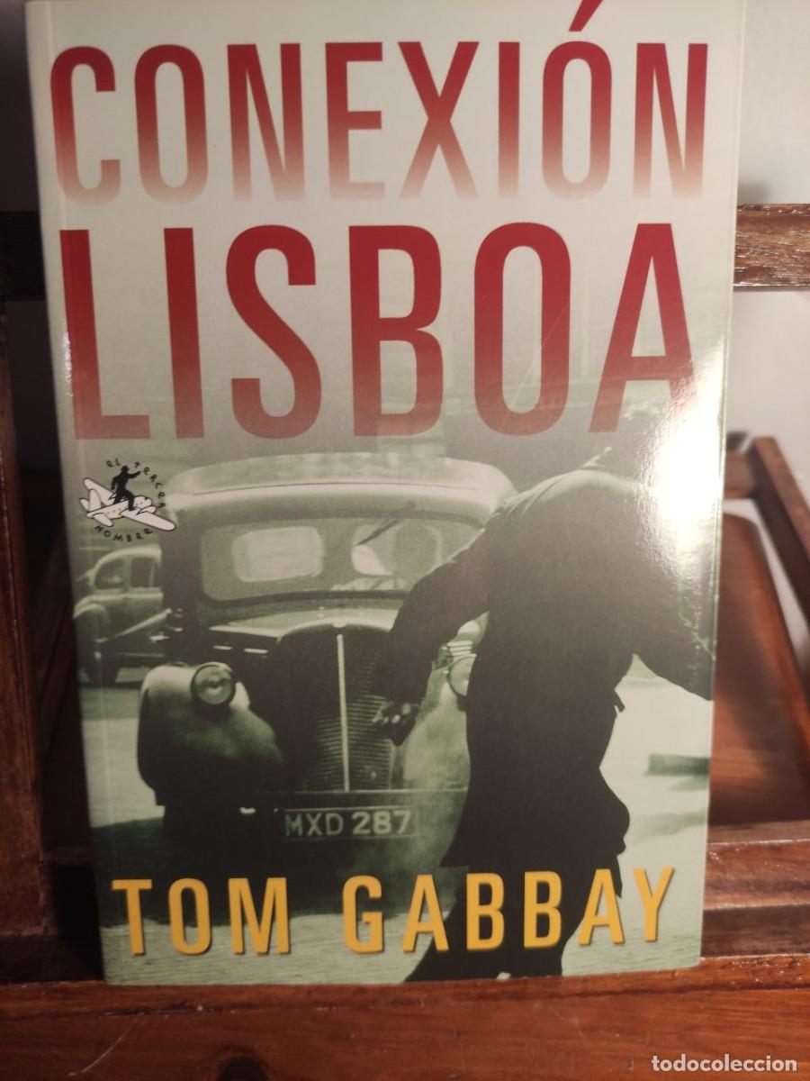 Libros de segunda mano: Conexi&oacute;n Lisboa - Tom Gabbay - Foto 1
