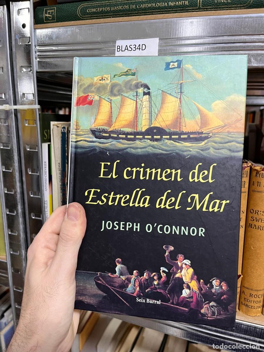 Second hand books: BLAS34D EL CRIMEN DEL ESTRELLA DEL MAR, JOSEPH O'CONNOR